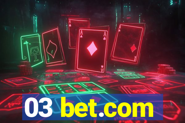 03 bet.com